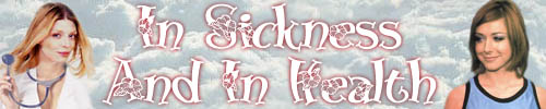 In Sickness and In Health