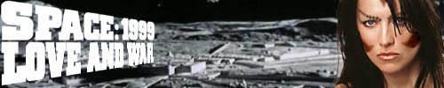 Space 1999: Love and War