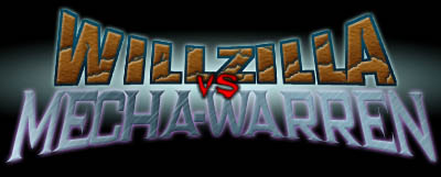 Willzilla vs Mecha-Warren