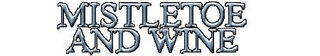 Mistletoe and Wine