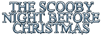 The Scooby Night Before Christmas